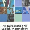 An introduction to english morphology