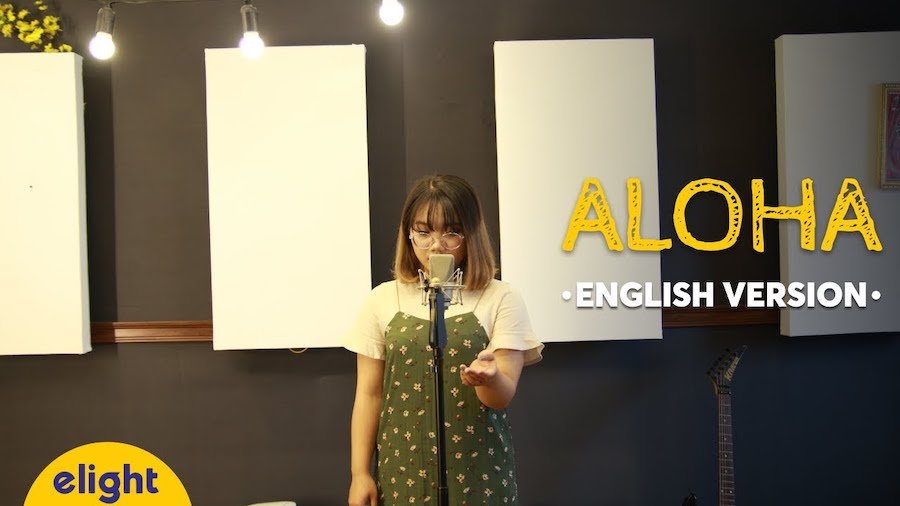 Học tiếng Anh qua bài hát Aloha (Elight Cover)
