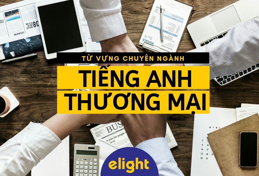tiếng anh thương mại