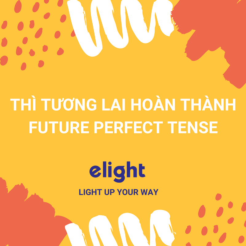 Cấu trúc và cách dùng thì tương lai hoàn thành trong tiếng anh