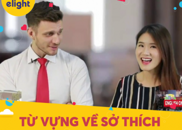 Học tiếng Anh: Từ vựng và cách nói về sở thích thế nào cho hay?