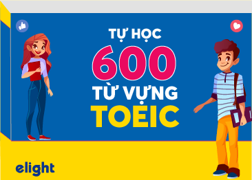 600 từ vựng TOEIC – Tự ôn thi TOEIC với giá 0 đồng