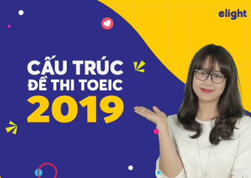 Cấu trúc đề thi TOEIC 2019