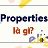 Properties là gì?