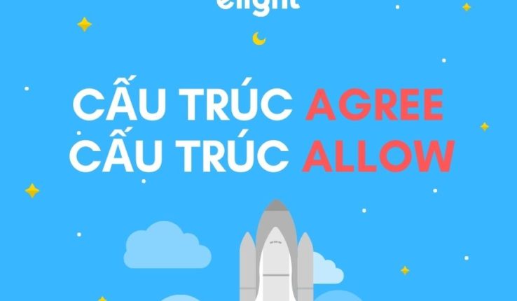 Tất tần tật về cấu trúc AGREE và cấu trúc ALLOW kèm ví dụ và bài tập