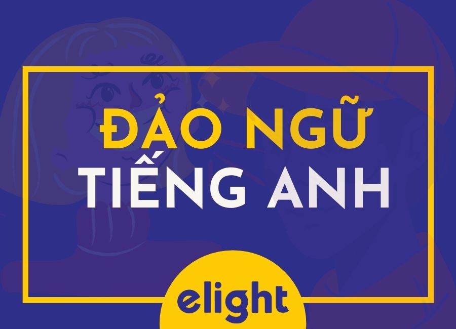 Đảo ngữ tiếng Anh