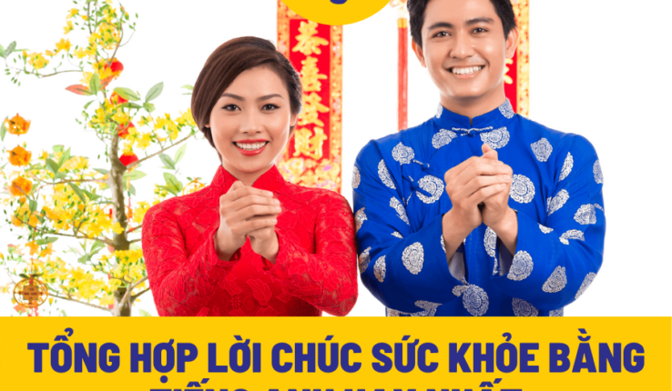 Tổng hợp lời chúc sức khỏe bằng tiếng Anh hay nhất
