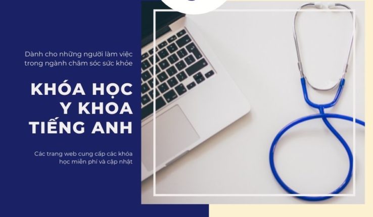 Các trang web học tiếng Anh chuyên ngành y khoa