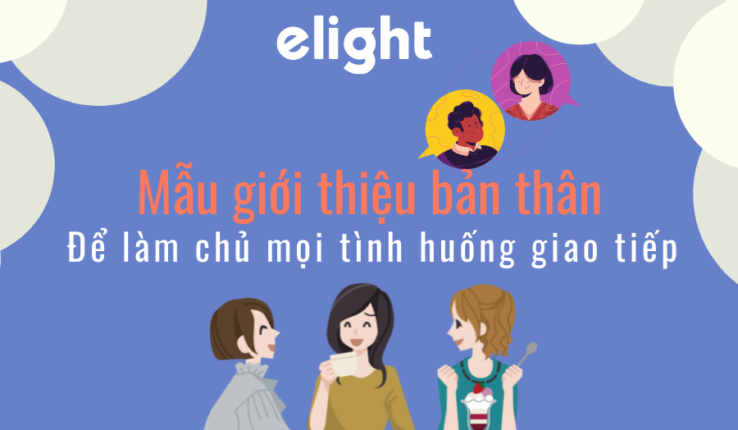 Những mẫu giới thiệu bản thân bằng tiếng Anh (tiếp theo)
