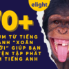 70+ cụm từ tiếng Anh “xoắn lưỡi” giúp bạn luyện tập phát âm tiếng Anh
