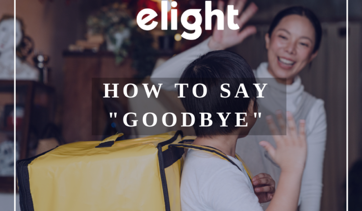 Làm phong phú hơn cách nói “Goodbye” dành riêng cho bạn
