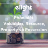 Phân biệt từ đồng nghĩa Valuables, Resource, Property và possession