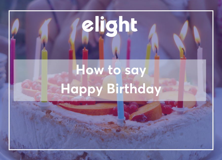 Chúc mừng sinh nhật bằng tiếng Anh không sử dụng Happy Birthday – Elight  Education