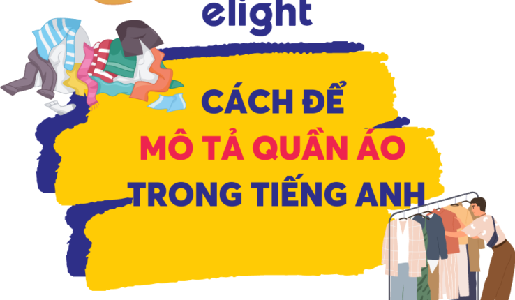 Tính từ về cách mô tả quần áo trong tiếng Anh