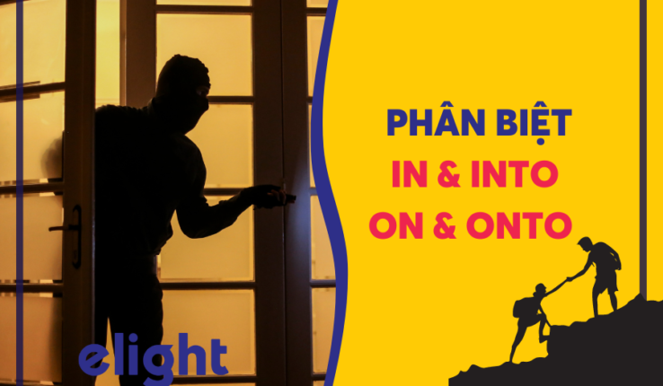 Cách phân biệt IN & IN TO và ON & ON TO. Cụm động từ với IN (TO)