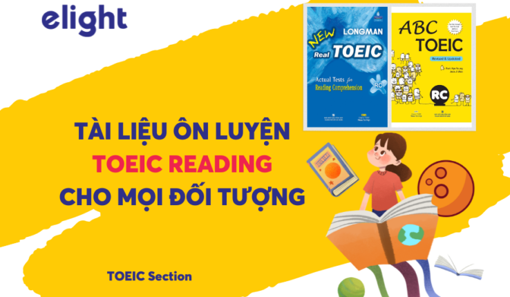 Những bộ tài liệu giúp bạn làm chủ TOEIC READING