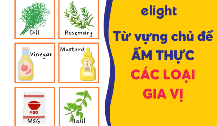 Từ vựng tiếng Anh chủ đề ẩm thực: Các loại gia vị
